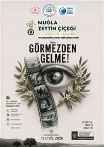 Zeytin Çiçeği Uluslararası Kısa Film Yarışması için başvurular başladı haberi